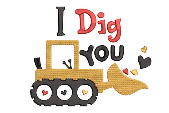 Valentineβs Day I Dig You